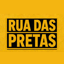 RUA DAS PRETAS