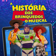 A HIST&Oacute;RIA DOS BRINQUEDOS O MUSICAL
