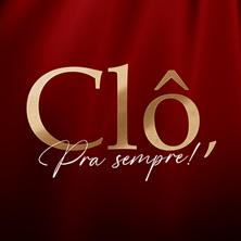 CL&Ocirc; PARA SEMPRE