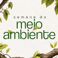 SEMANA DO MEIO AMBIENTE