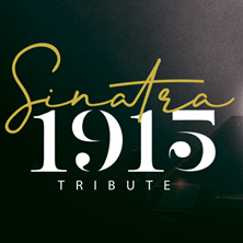 SINATRA 1915 TRIBUTE