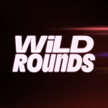 WILD ROUNDS