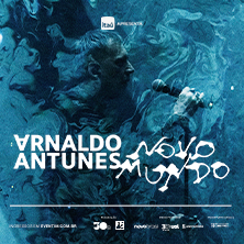ARNALDO ANTUNES - UM NOVO MUNDO