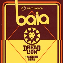 BAIA E DREAD LION NO CIRCO VOADOR