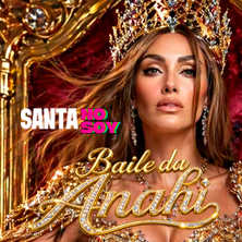 BAILE DA ANAHI (SANTA NO SOY)