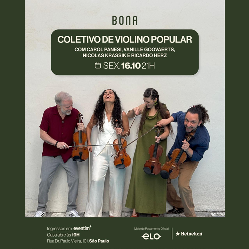 COLETIVO DE VIOLINO POPULAR COM CAROL PANESI, VANILLE GOOVAERTS, NICOLAS KRASSIK E RICARDO HERZ