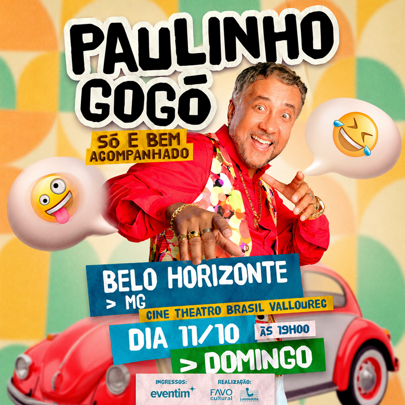 PAULINHO GOG&Oacute; - OUT/26