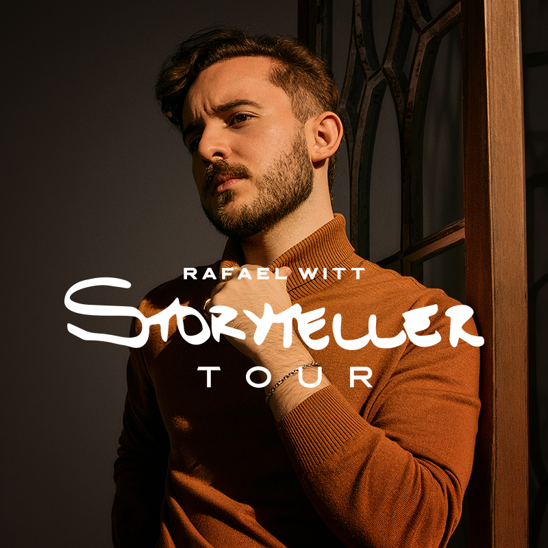 RAFAEL WITT - SHOW STORYTELLER - OUT/26