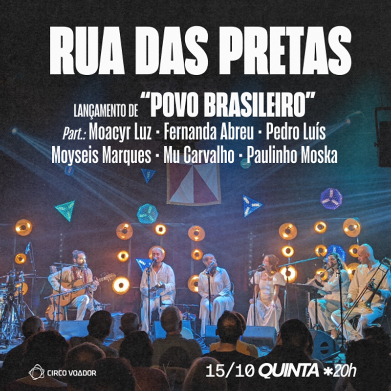 RUA DAS PRETAS NO CIRCO VOADOR