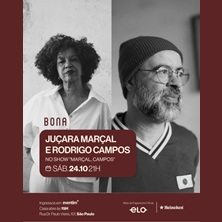 JU&Ccedil;ARA MAR&Ccedil;AL E RODRIGO CAMPOS NO SHOW &ldquo; MAR&Ccedil;AL , CAMPOS"