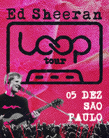 ED SHEERAN LOOP TOUR 2026