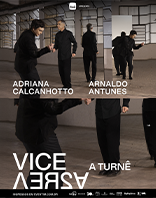 VICE-VERSA | ARNALDO ANTUNES E ADRIANA CALCANHOTTO