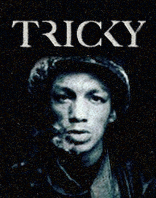 TRICKY