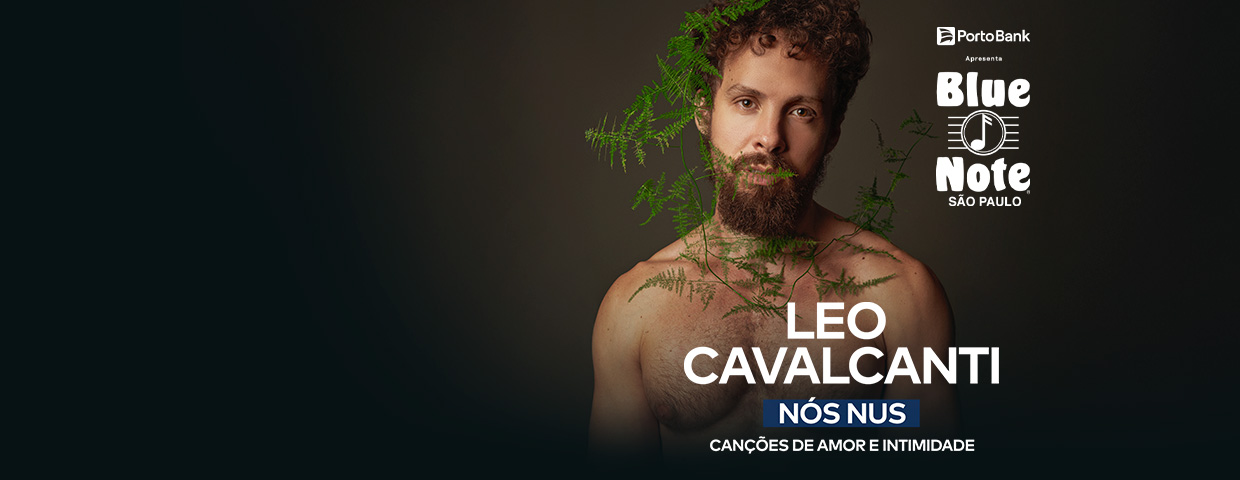 Leo Cavalcanti - Nós Nus - Canções de Amor e Intimidade em São Paulo ...