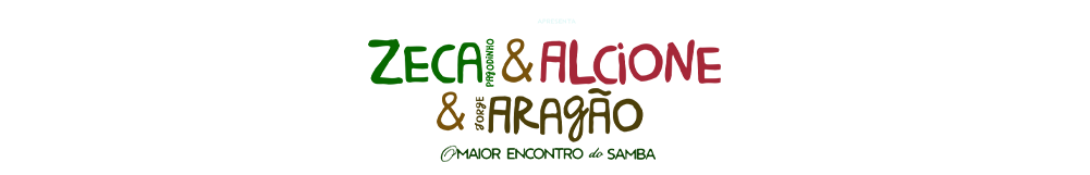 ZECA & ALCIONE & ARAG&Atilde;O: O MAIOR ENCONTRO DO SAMBA